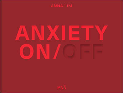 ANXIETY ON/OFF