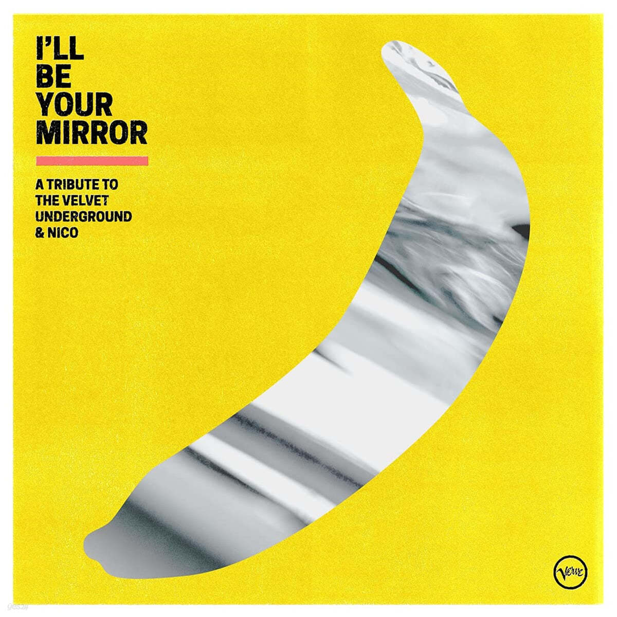 벨벳 언더그라운드 앤 니코 트리뷰트 앨범 (I&#39;ll Be Your Mirror: A Tribute To The Velvet Underground / Nico) [2LP] 