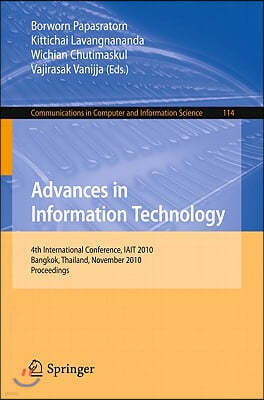 Advances in Information Technology: 4th International Conference, IAIT 2010, Bangkok, Thailand, November 4-5, 2010, Proceedings