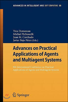 Advances on Practical Applications of Agents and Multiagent Systems: 9th International Conference on Practical Applications of Agents and Multiagent S