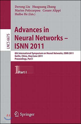 Advances in Neural Networks - ISNN 2011: 8th International Symposium on Neural Networks, ISNN 2011, Guilin, China, May 29-June 1, 2011, Proceedings Pa