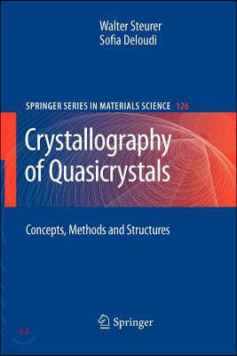 Crystallography of Quasicrystals: Concepts, Methods and Structures