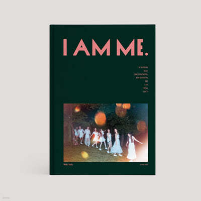 ŰŰ (Weki Meki) - ̴Ͼٹ 5 : I AM ME.