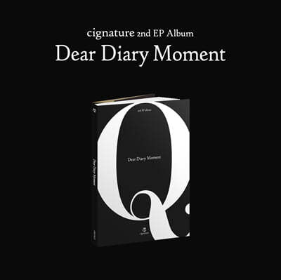 ñ״ó (cignature) - ̴Ͼٹ 2 : Dear Diary Moment [Question ver.]