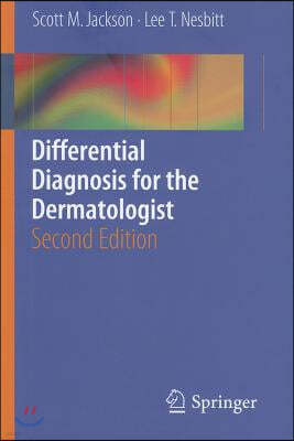 Differential Diagnosis for the Dermatologist