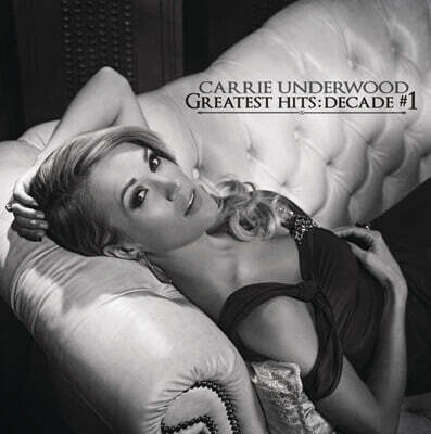Carrie Underwood — Greatest Hits: Decade #1 앨범 커버