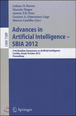 Advances in Artificial Intelligence - SBIA 2012: 21st Brazilian Symposium on Artificial Intelligence, Curitiba, Brazil, October 20-25, 2012, Proceedin