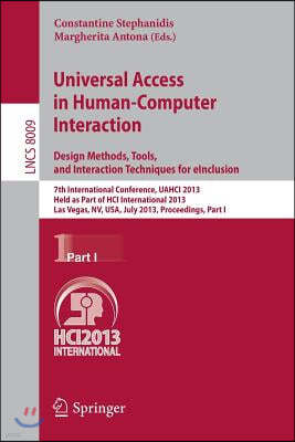 Universal Access in Human-Computer Interaction: Design Methods, Tools, and Interaction Techniques for Einclusion: 7th International Conference, Uahci