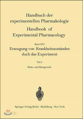 Erzeugung Von Krankheitszustanden Durch Das Experiment: Stutz- Und Hartgewebe
