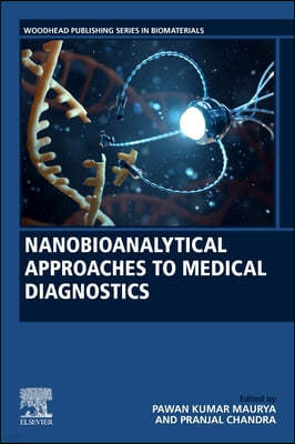 Nanobioanalytical Approaches to Medical Diagnostics