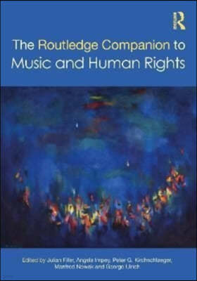 Routledge Companion to Music and Human Rights
