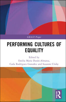 Performing Cultures of Equality