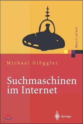 Springer Suchmaschinen Im Internet: Funktionsweisen, Ranking Methoden, Top Positionen