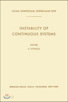 Instability of Continuous Systems: Symposium Herrenalb (Germany) September 8-12, 1969
