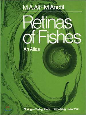 Retinas of Fishes: An Atlas