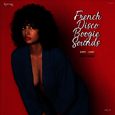 Various Artists — French Disco Boogie Sounds 3 (1977-1987) (Gatefold) 앨범 커버