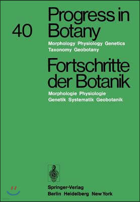 Progress in Botany/Fortschritte Der Botanik: Morphology - Physiology - Genetics Taxonomy - Geobotany/Morphologie - Physiologie - Genetik Systematik -