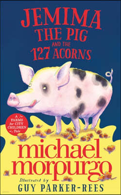 The Jemima the Pig and the 127 Acorns