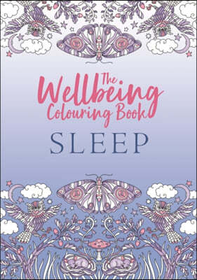 The Wellbeing Colouring Book: Sleep