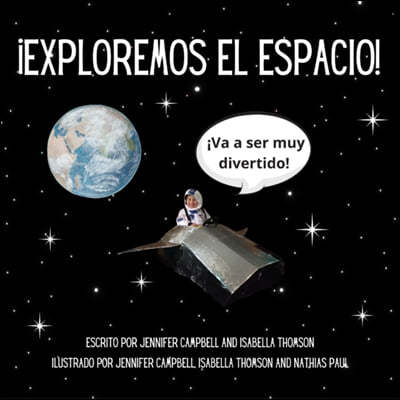 !Exploremos El Espacio!