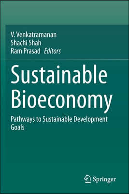 Sustainable Bioeconomy: Pathways to Sustainable Development Goals