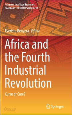 Africa and the Fourth Industrial Revolution: Curse or Cure?
