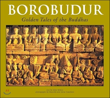 Borobudur: Golden Tales of the Buddhas