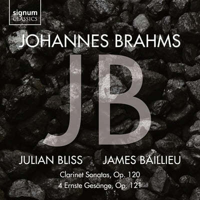 Julian Bliss / James Baillieu : Ŭ󸮳 ҳŸ (Johannes Brahms: Clarinet Sonatas) 