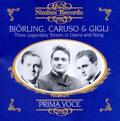 Jussi Bjorling / Enrico Caruso / Benjamino Gigli  ׳ (Three Legendary Tenors in Opera and Song) 