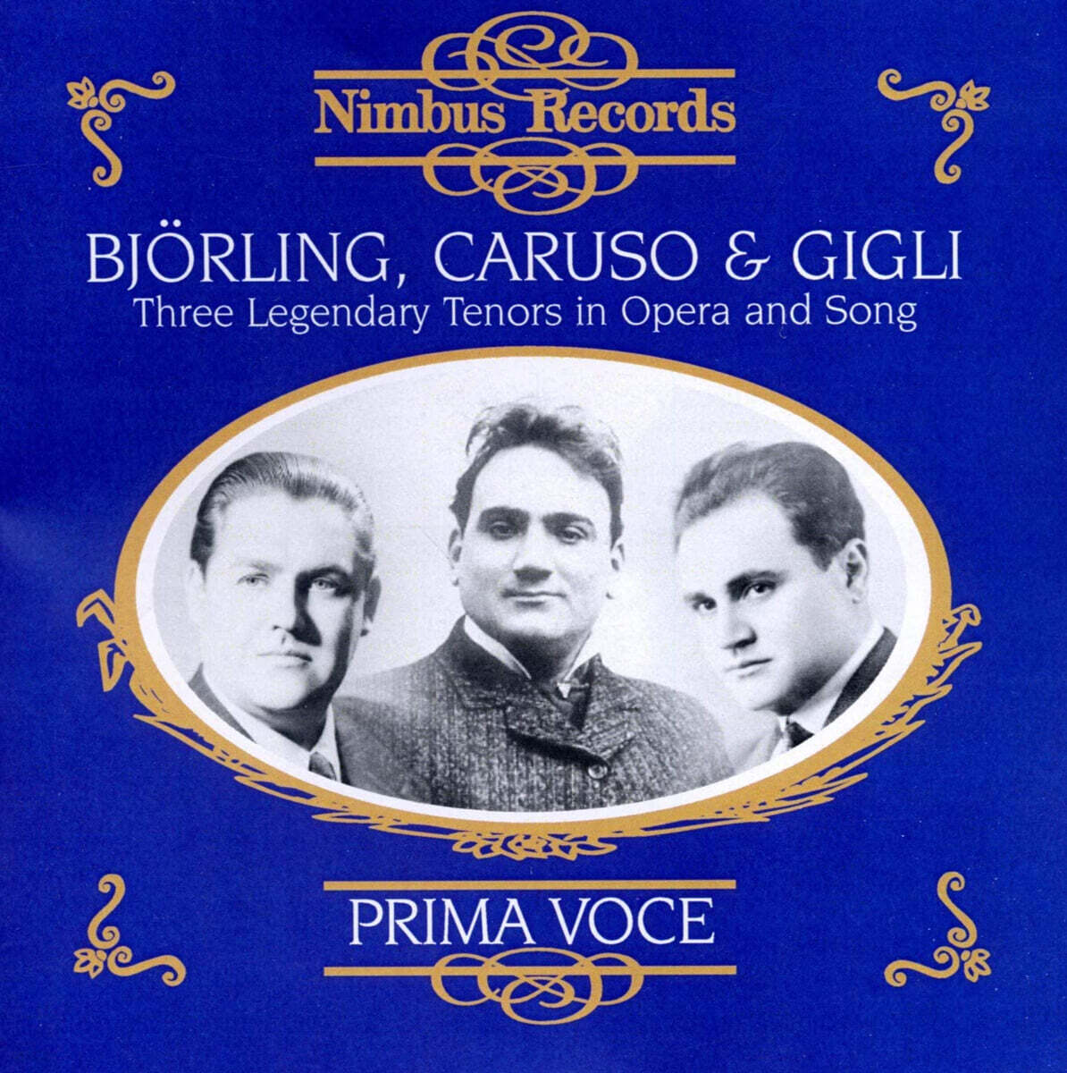 Jussi Bjorling / Enrico Caruso / Benjamino Gigli 전설의 테너 (Three Legendary Tenors in Opera and Song)