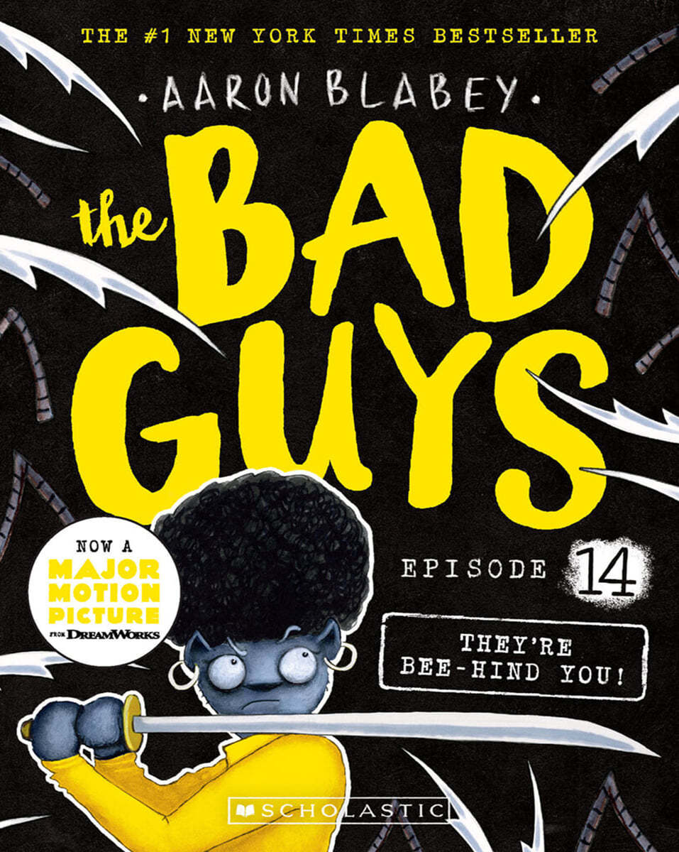 The Bad Guys #14 : They're Bee-hind You!