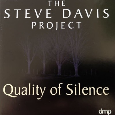 The Steve Davis Project -  Quality Of Silence (US반)