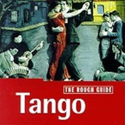 [̰] V.A. / The Rough Guide To The Music Of Tango ( ̵ - ʰ ) (