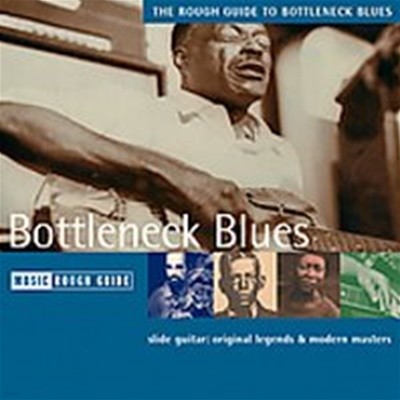 [미개봉] V.A. / The Rough Guide to Bottleneck Blues (러프 가이드 - 보틀넥 음악 가이드) (수입)