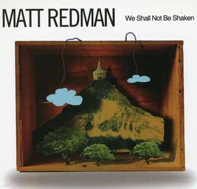 Ʈ  - Matt Redman - We Shall Not Be Shaken