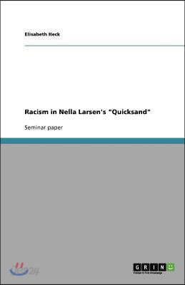 Racism in Nella Larsen's "Quicksand"