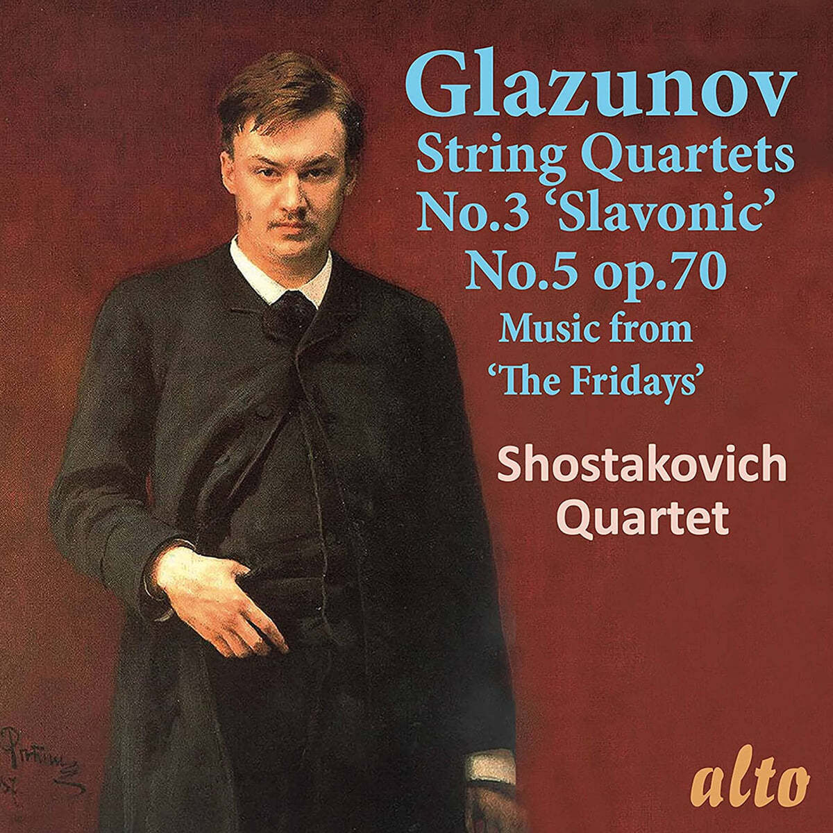 Shostakovich Quartet 글라주노프: 현악 사중주 3번, 5번 외 (Glazunov: String Quartets Op.26 &#39;Slavonic&#39;, Op.70) 