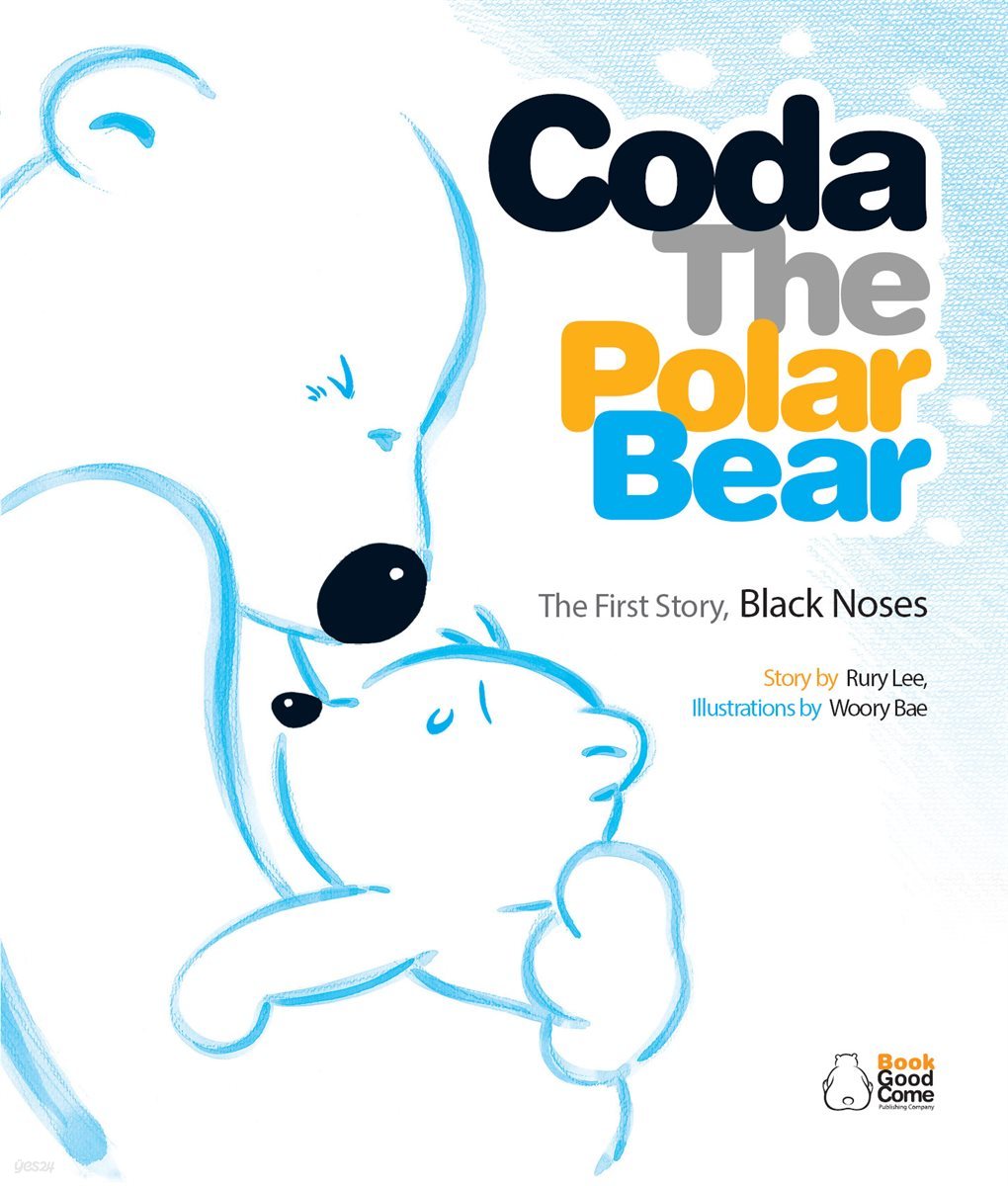 Coda The Polar Bear : The First Story, Black Noses 