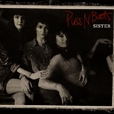 Puss N Boots feat. Norah Jones — Sister 앨범 커버