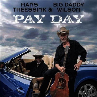 Hans Theessink & Big Daddy Wilson — Payday 앨범 커버