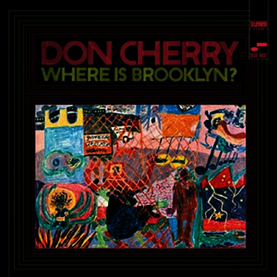Don Cherry — Where Is Brooklyn? 앨범 커버