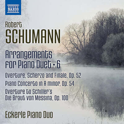 Eckerle Piano Duo : ǾƳ ָ   6 (Schumann: Arrangements for Piano Duet Vol. 6)