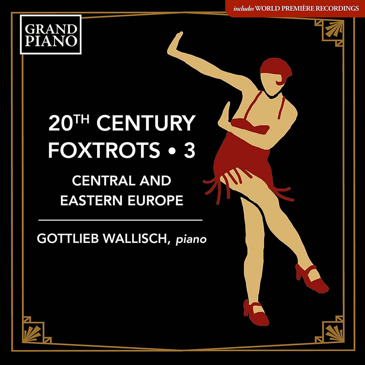 Gottlieb Wallisch 20세기 폭스트롯 3집 (20th Century Foxtrots Vol. 3 - Central and Eastern Europe)