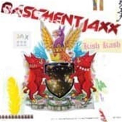 [̰] Basement Jaxx / Kish Kash