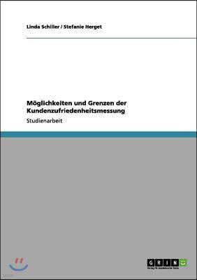 M?glichkeiten Und Grenzen Der Kundenzufriedenheitsmessung