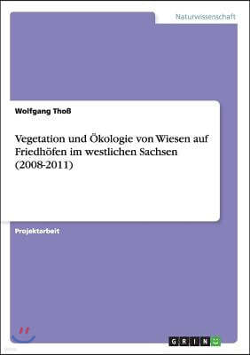 Vegetation und Okologie von Wiesen auf Friedhofen im westlichen Sachsen (2008-2011)