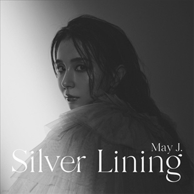 May J. ( ) - Silver Lining (CD+DVD)