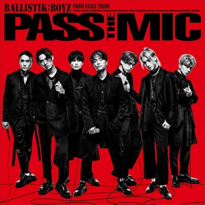 Ballistik Boyz (źҳ) - Pass The Mic (1CD+2Blu-ray)
