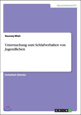 Untersuchung Zum Schlafverhalten Von Jugendlichen