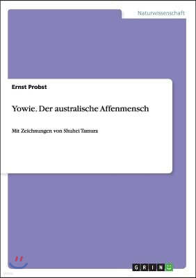 Yowie. Der Australische Affenmensch